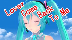 Lover Come Back To Me [ジャズ名曲日本語詞 #1]